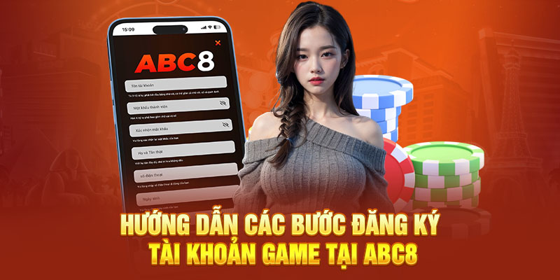 Hướng dẫn đăng ký tài khoản tại nhà cái ABC8